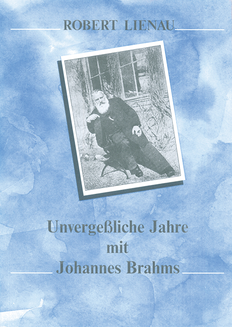 Unvergessliche Jahre mit Johannes Brahms&nbsp;&nbsp;&nbsp;&nbsp;Buch (dt)