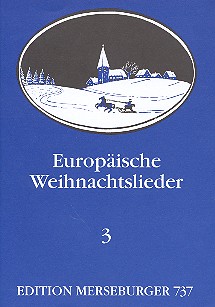 Europäische Weihnachtslieder Band 3&nbsp;&nbsp;für 4-5stg. gem Chor&nbsp;&nbsp;Partitur