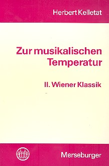 Zur musikalischen Temperatur Band 2&nbsp;&nbsp;Wiener Klassik&nbsp;&nbsp;
