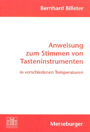 Anweisungen zum Stimmen von Tasteninstrumenten  in verschiedenen Temperaturen  