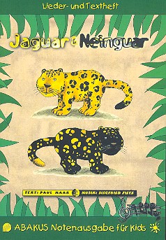 Jaguar und Neinguar&nbsp;&nbsp;Lieder- und Textheft&nbsp;&nbsp;