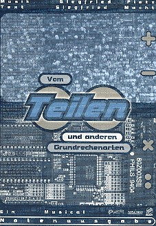 Vom Teilen und anderen&nbsp;&nbsp;Grundrechenarten Ein Musical&nbsp;&nbsp;Notenausgabe