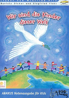 Wir sind Kinder dieser Welt&nbsp;&nbsp;&nbsp;&nbsp;Lieder- und Textheft