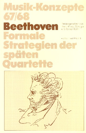 Beethoven Formale Strategien der späten Quartette    