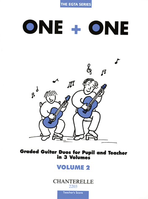 One and one for 2 guitars vol.2&nbsp;&nbsp;for 2 guitars&nbsp;&nbsp;Teacher's score