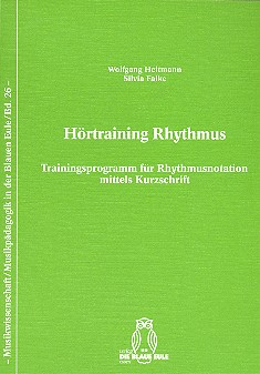Hörtraining Rhythmus Trainingsprogramm  für Rhythmusnotation mittels Kurzschrift  