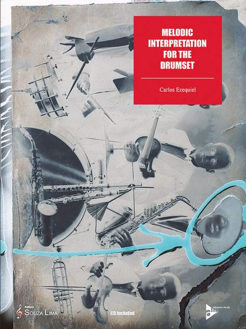 Melodic interpretation (+CD)&nbsp;&nbsp;for the drumset&nbsp;&nbsp;