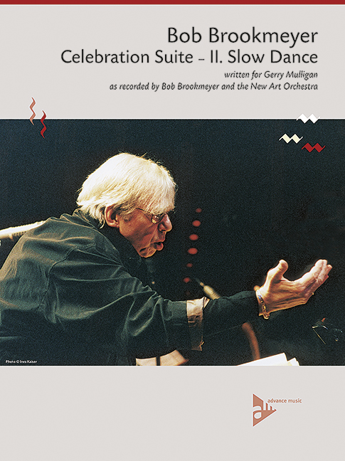 Brookmeyer, Bob, Celebration Suite - II. Slow Dance  für Big Band  Partitur und Stimmen