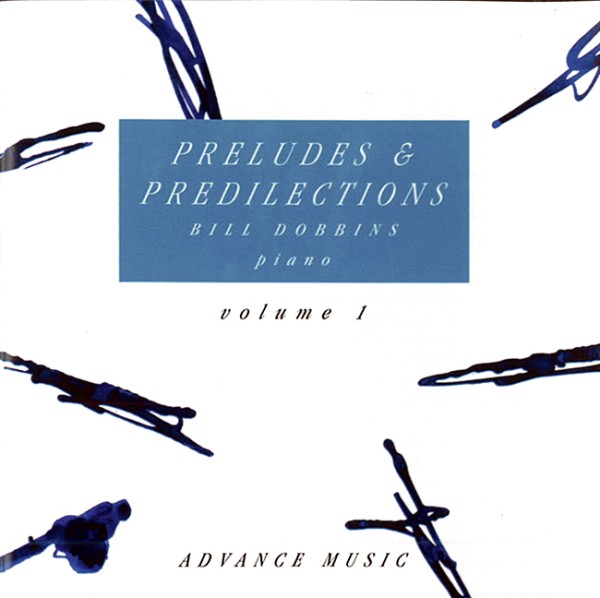 Dobbins, Bill, Preludes & Predilections Vol. 1&nbsp;&nbsp;für Klavier&nbsp;&nbsp;