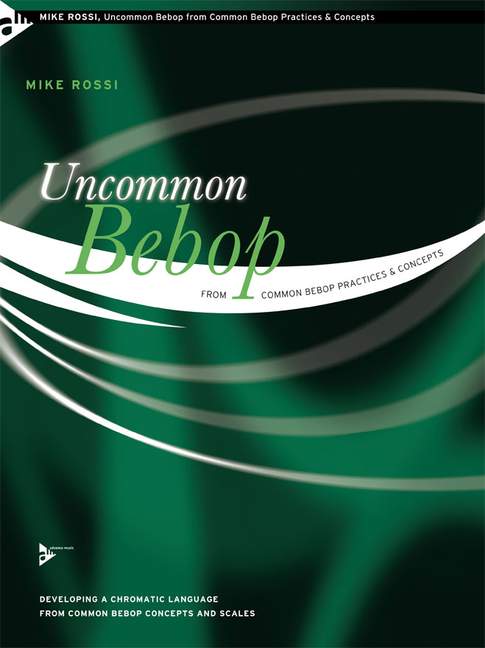 Uncommon Bebop&nbsp;&nbsp;for all instruments&nbsp;&nbsp;