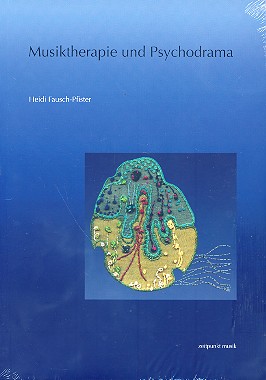 Musiktherapie und Psychodrama    