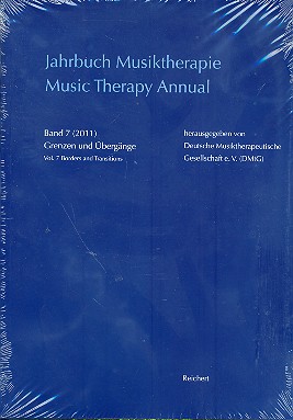 Jahrbuch Musiktherapie Band 7 (2011)  Grenzen und Übergänge (dt/en)  