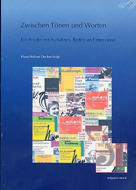 Zwischen Tönen und Worten Ein Reader  mit Aufsätzen, Reden und Interviews  hörtherapeutische Untersuchung