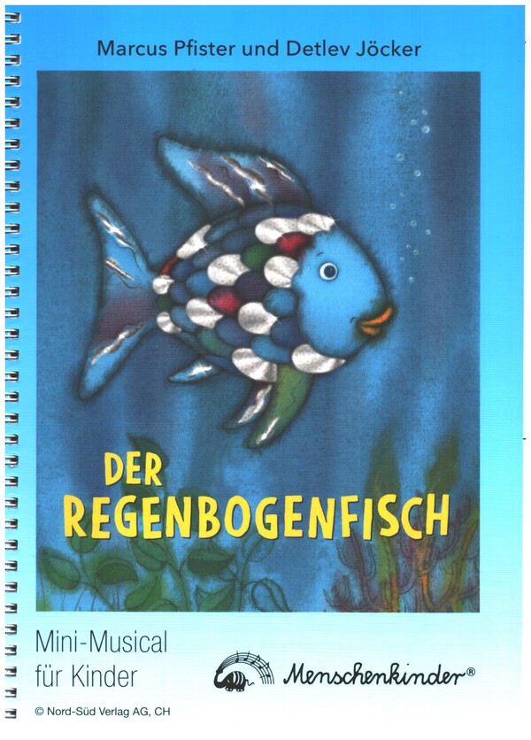Der Regenbogenfisch (+QR-Code)    Liederbuch DIN A4 mit Spiralbindung