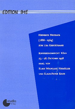 Heinrich Neuhaus zum  110. Geburtsjahr  Konferenzbericht Köln 1998