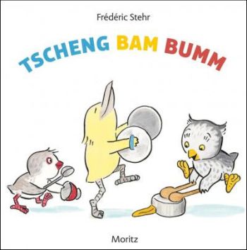 Tscheng bam bumm  Papp-Bilderbuch  