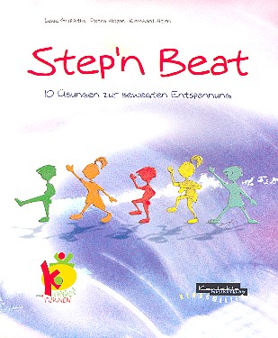 Step'n Beat Buch  10 Übungen zur bewegten Entspannung  