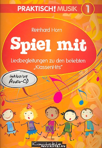 Praktisch! Musik Band 1 (+CD)  Spiel mit  