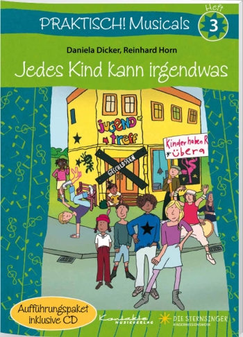 Praktisch! Musicals Band 3 (+CD)  Jedes Kind kann irgendwas  