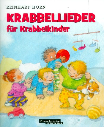 Krabbellieder für Krabbelkinder    Liederbuch