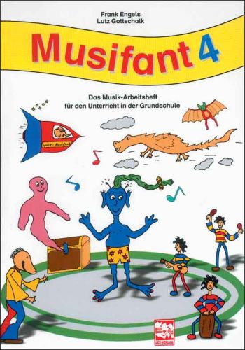 Musifant Band 4 Musik-Arbeitsheft  für den Unterricht in der Grund-  schule