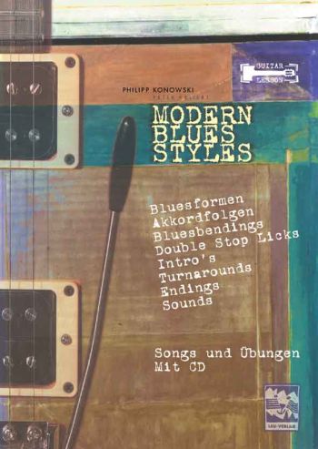 Modern Blues Styles (+CD): für Gitarre  guitar lessons mit Noten und Tabulatur  