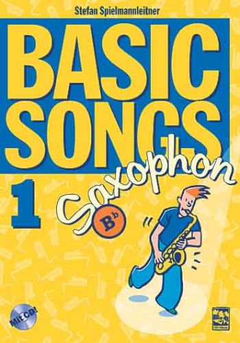 Basic Songs Band 1 (+CD)  für Saxophon in B  