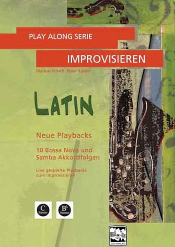 Improvisieren Latin (+CD):  für C- und B-Instrumente  