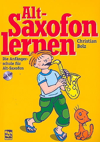Altsaxofon lernen (+CD) Die Anfängerschule  für Alt-Saxofon  