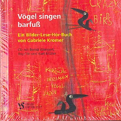 Vögel singen barfuss (+CD)&nbsp;&nbsp;Bilder-Lese-Hör-Buch&nbsp;&nbsp;Partitur