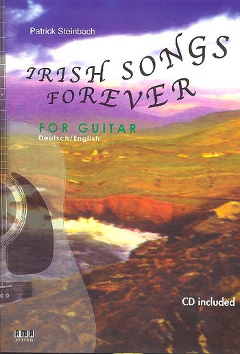 Irish Songs forever (+CD, dt/en):  guitar/tab/vocal  
