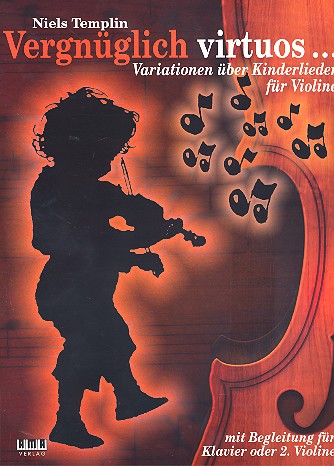 Vergnüglich Virtuos für 1-2 Violinen  (Violine und Klavier)  