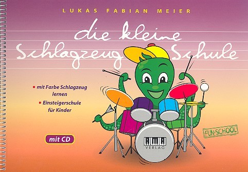 Lukas Fabian Meier - Die kleine Schlagzeug-Schule (+CD)