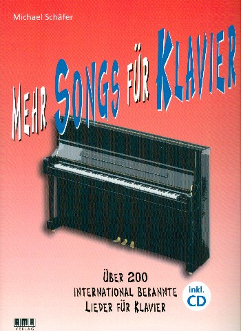 Mehr Songs für Klavier (+CD)  für Klavier (mit Texten und Akkorden)  