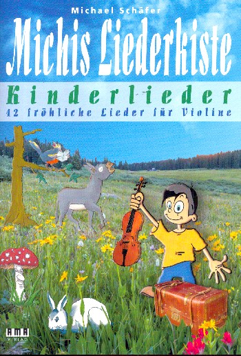 Michis Liederkiste - Kinderlieder:  für 1-2 Violinen (mit Texten und Akkorden) (Begleitung ad lib)  Spielpartitur