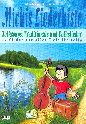 Michis Liederkiste - Folksongs, Traditionals und Volkslieder:  für 1-2 Violoncelli (mit Texten und Akkorden) (Begleitung ad lib)  Spielpartitur