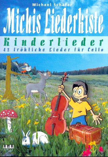 Michis Liederkiste - Kinderlieder:  für 1-2 Violoncelli (mit Texten und Akkorden) (Begleitung ad lib)  Spielpartitur