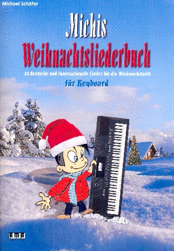 Michis Weihnachtsliederbuch  für Keyboard (mit Texten und Akkorden) (Gitarre ad lib)  Spielpartitur