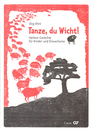 Tanze du Wicht heitere Gedichte  für Kinder und Erwachsene  