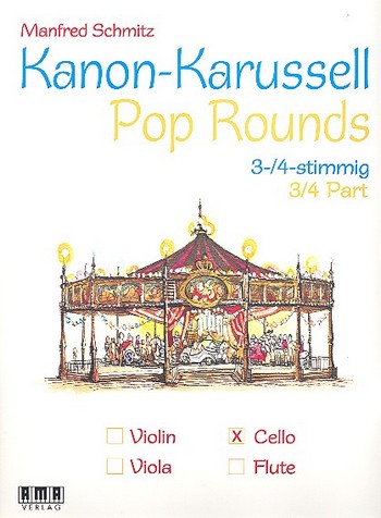 Kanon-Karussell - Pop Rounds  für 3-4 Violoncelli  Stimmen