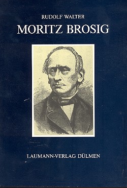 Moritz Brosig - Domkapellmeister in Berlin    
