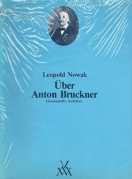 Über Anton Bruckner  Gesammelte Aufsätze  
