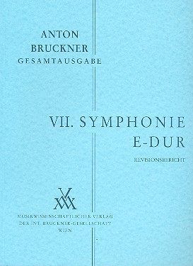 Sinfonie E-Dur Nr.7  für Orchester  Revisionsbericht
