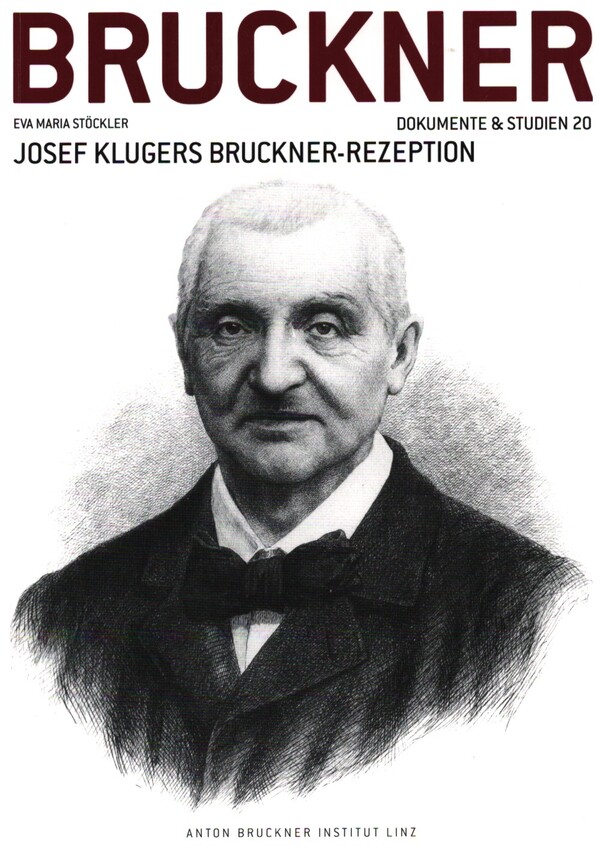 Josef Klugers Bruckner-Rezeption    