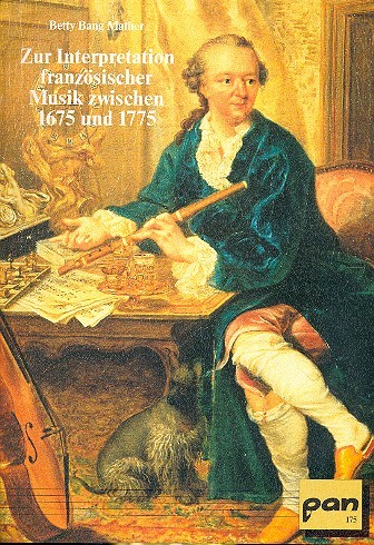 Zur Interpretation französischer Musik zwischen 1675 und 1775&nbsp;&nbsp;&nbsp;&nbsp;