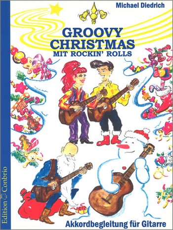Groovy Christmas mit Rockin' Rolls  Melodieausgabe mit Akkordbegleitung  