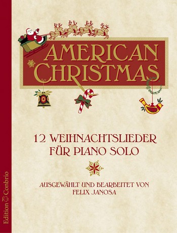 American Christmas  12 Weihnachtslieder für Klavier  