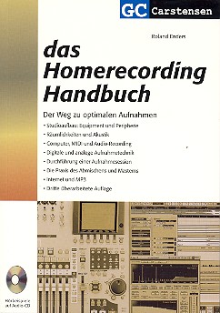 Das Homerecording Handbuch (+CD)  Der Weg zu optimalen Aufnahmen  