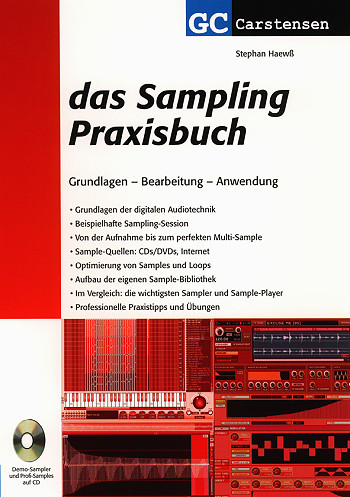 Das Sampling Praxisbuch (+CD)  Grundlagen, Bearbeitung, Anwendung  