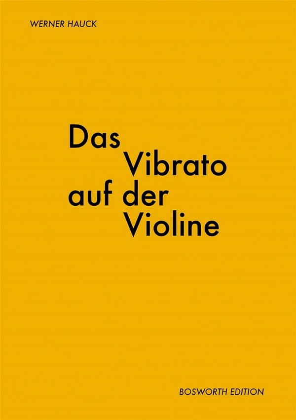 Das Vibrato auf der Violine    